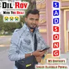 About Dil Rov Song